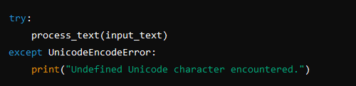 try unicodeencodeerror